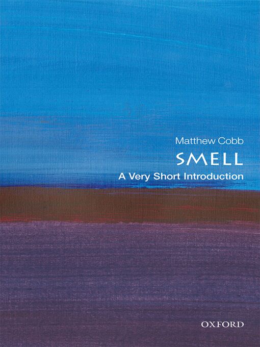 Title details for Smell by Matthew Cobb - Available